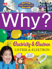 Image of WHY? ELECTRICITY & ELECTRON LISTRIK & ELEKTRON