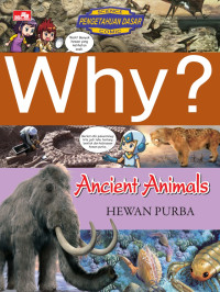 Image of WHY? ANCIENT ANIMALS HEWAN PURBA