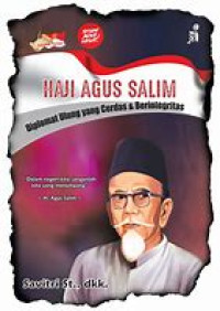 Image of Haji Agus Salim : Diplomat Ulung yang cerdas dan berintegritas