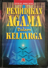 Image of PENDIDIKAN AGAMA DALAM KELUARGA