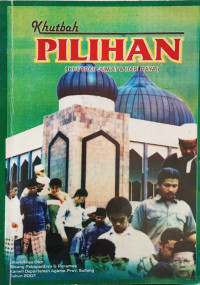 Image of KHUTBAH PILIHAN (Khutbah Jum'at & Hari Raya)