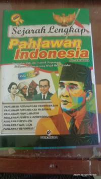 Image of Sejarah Lengkap Pahlawan Indonesia