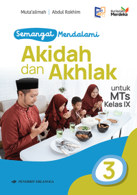 Image of SEMANGAT MENDALAMI AKIDAH DAN AKHLAK 3 UNTUK MTS KELAS IX