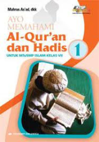 Image of AYO MEMAHAMI AL-QUR'AN DAN HADIS KELAS 7