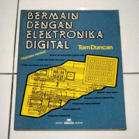 Image of BERMAIN DENGAN ELEKTRONIKA DIGITAL = Bagaimana Membua Isyarat Penyebrangan Pejalan Kaki