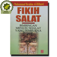 Image of FIKIH SALAT = Bimbingan Menuju Shalat yang Sempurna
