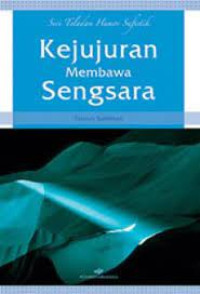 Image of KEJUJURAN MEMBAWA SENGSARA