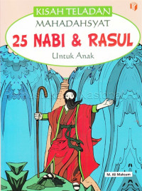Image of KISAH TELADAN MAHADAHSYAT 25 NABI & RASUL UNTUK ANAK