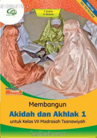 Image of MEMBANGUN AKIDAH DAN AKHLAK 1 KELAS 7