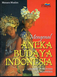 Image of MENGENAL ANEKA BUDAYA INDONESIA