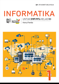 Image of Informatika untuk SMP/MTs kelas VII Berdasarkan Kurikulum Merdeka